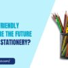 Why Seed Pencils Are the Future of Stationery